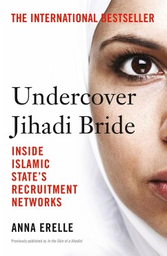Undercover Jihadi Bride (eBook, ePUB) - Erelle, Anna
