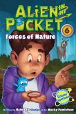 Alien in My Pocket #6: Forces of Nature (eBook, ePUB)
