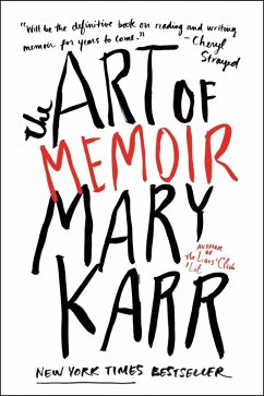 The Art of Memoir (eBook, ePUB) - Karr, Mary