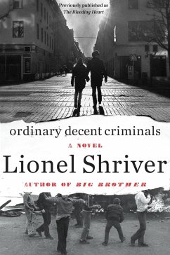 Ordinary Decent Criminals (eBook, ePUB) - Shriver, Lionel