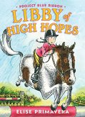 Libby of High Hopes, Project Blue Ribbon (eBook, ePUB)