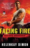 Facing Fire (eBook, ePUB) Facing Fire (eBook, ePUB)