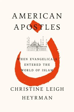 American Apostles (eBook, ePUB) - Heyrman, Christine Leigh