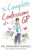 The Complete Confessions of a GP (The Confessions Series) (eBook, ePUB)