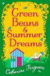 Green Beans and Summer Dreams (eBook,... - Bild 1