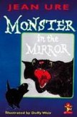 Monster in the Mirror (eBook, ePUB)