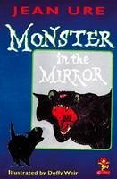 Monster in the Mirror (eBook, ePUB) - Ure, Jean