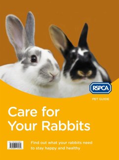 Care for Your Rabbits (eBook, ePUB) - Rspca