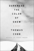 Darkness the Color of Snow (eBook, ePUB) Darkness the Color of Snow (eBook, ePUB)