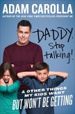 Daddy, Stop Talking! (eBook, ePUB) Daddy, Stop Talking! (eBook, ePUB)