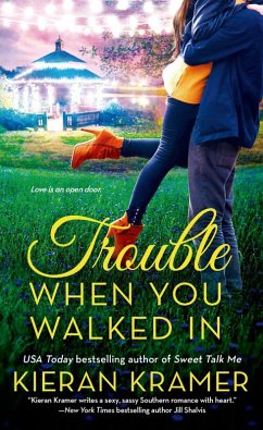 Trouble When You Walked In (eBook, ePUB) - Kramer, Kieran