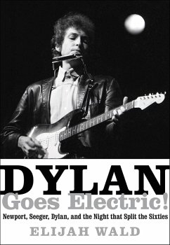 Dylan Goes Electric! (eBook, ePUB) - Wald, Elijah