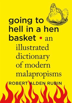 Going to Hell in a Hen Basket (eBook, ePUB) - Rubin, Robert Alden