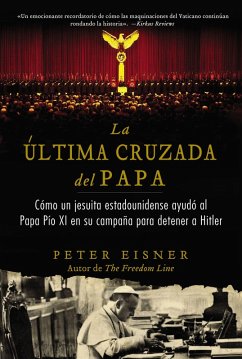 última cruzada del Papa (The Pope's Last Crusade - Spanish Edition) (eBook, ePUB) - Eisner, Peter