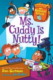 My Weirdest School #2: Ms. Cuddy Is Nutty! (eBook, ePUB)