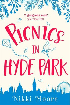 Picnics in Hyde Park (eBook, ePUB) - Moore, Nikki