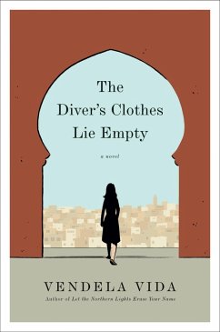 The Diver's Clothes Lie Empty (eBook, ePUB) - Vida, Vendela