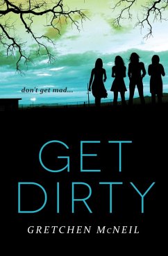 Get Dirty (eBook, ePUB) - McNeil, Gretchen