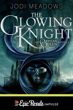 The Glowing Knight (eBook, ePUB) - Meadows, Jodi