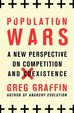 Population Wars (eBook, ePUB) - Graffin, Greg
