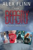 Four Beastly Kendra Chronicles Collection (eBook, ePUB)