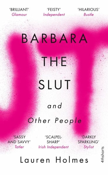 Barbara the Slut and Other People (eBook, ePUB) Barbara the Slut and Other People (eBook, ePUB)