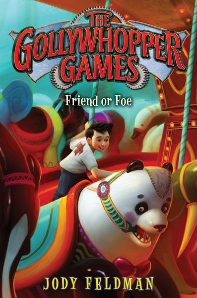 The Gollywhopper Games: Friend or Foe (eBook, ePUB) The Gollywhopper Games: Friend or Foe (eBook, ePUB)