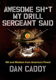 Awesome Sh*t My Drill Sergeant Said (eBook, ePUB)