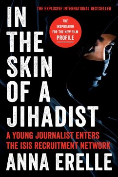 In the Skin of a Jihadist (eBook, ePUB) - Erelle, Anna; Potter, Erin