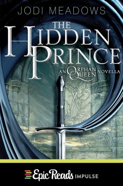 The Hidden Prince (eBook, ePUB) - Meadows, Jodi