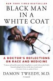 Black Man in a White Coat (eBook, ePUB)