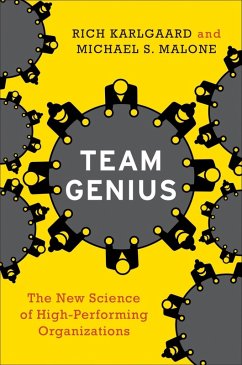 Team Genius (eBook, ePUB) - Karlgaard, Rich; Malone, Michael S.