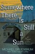 Somewhere There Is Still a Sun (eBook,... - Bild 1