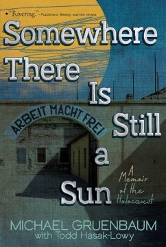 Somewhere There Is Still a Sun (eBook, ePUB) - Gruenbaum, Michael