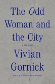 The Odd Woman and the City (eBook, ePUB) The Odd Woman and the City (eBook, ePUB)