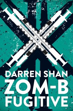 ZOM-B Fugitive (eBook, ePUB) - Shan, Darren