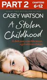 A Stolen Childhood: Part 2 of 3 (eBook, ePUB)