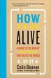 How to Be Alive (eBook, ePUB) - Bild 1