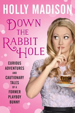 Down the Rabbit Hole (eBook, ePUB) - Madison, Holly