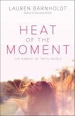 Heat of the Moment (eBook, ePUB)