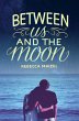 Between Us and the Moon (eBook, ePUB) - Bild 1