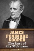 The Last of the Mohicans (eBook, ePUB) The Last of the Mohicans (eBook, ePUB)