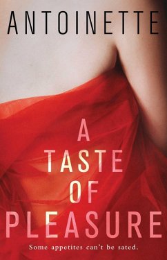 A Taste of Pleasure (eBook, ePUB) - Antoinette