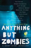 Anything but Zombies (eBook, ePUB)