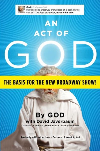 An Act of God (eBook, ePUB) von David Javerbaum - Portofrei bei bücher.de