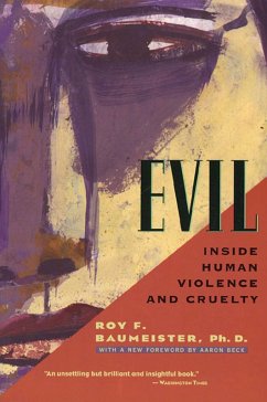 Evil (eBook, ePUB) - Baumeister, Roy F.