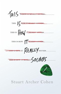 This Is How It Really Sounds (eBook, ePUB) - Cohen, Stuart Archer