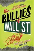 The Bullies of Wall Street (eBook, ePUB)
