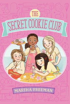 The Secret Cookie Club (eBook, ePUB) - Freeman, Martha