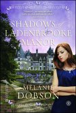 Shadows of Ladenbrooke Manor (eBook, ePUB)